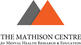 THE MATHISON CENTRE FOR MENTAL HEALTH RESEARCH & EDUCATION
